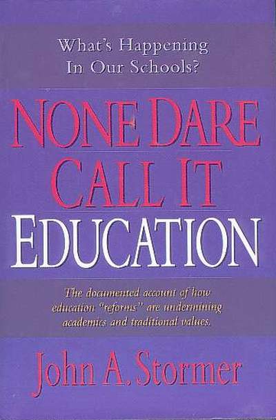 None Dare Call It Education